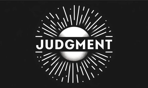 How does God Judge? The Gospel’s 5 Words [Part 2]