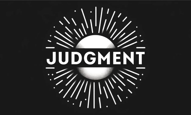 How does God Judge? The Gospel’s 5 Words [Part 2]