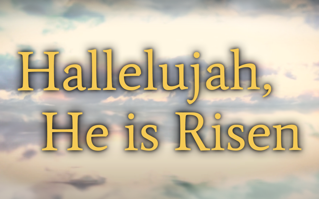 Hallelujah, He is Risen: An Easter Song by Nerd in the Word